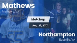 Matchup: Mathews  vs. Northampton  2017