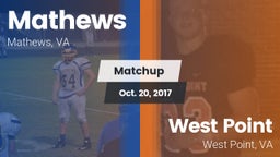 Matchup: Mathews  vs. West Point  2017
