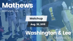 Matchup: Mathews  vs. Washington & Lee  2018