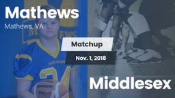 Matchup: Mathews  vs. Middlesex  2018