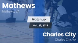Matchup: Mathews  vs. Charles City  2019