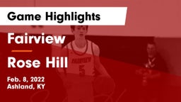 Fairview  vs Rose Hill Game Highlights - Feb. 8, 2022