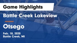 Battle Creek Lakeview  vs Otsego  Game Highlights - Feb. 18, 2020