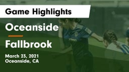 Oceanside  vs Fallbrook  Game Highlights - March 23, 2021