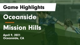 Oceanside  vs Mission Hills Game Highlights - April 9, 2021