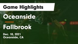 Oceanside  vs Fallbrook  Game Highlights - Dec. 10, 2021