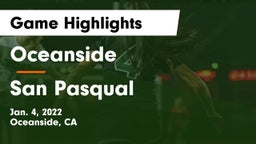 Oceanside  vs San Pasqual Game Highlights - Jan. 4, 2022