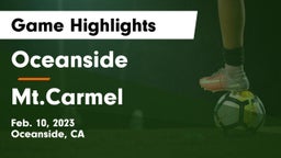 Oceanside  vs Mt.Carmel  Game Highlights - Feb. 10, 2023