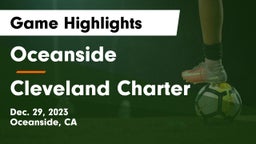 Oceanside  vs Cleveland Charter Game Highlights - Dec. 29, 2023