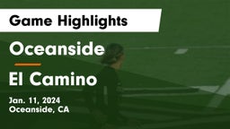 Oceanside  vs El Camino  Game Highlights - Jan. 11, 2024