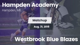 Matchup: Hampden Academy vs. Westbrook Blue Blazes 2018