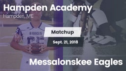 Matchup: Hampden Academy vs. Messalonskee Eagles 2018
