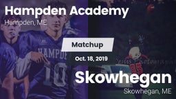 Matchup: Hampden Academy vs. Skowhegan  2019