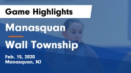Manasquan  vs Wall Township  Game Highlights - Feb. 15, 2020