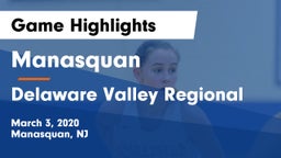 Manasquan  vs Delaware Valley Regional  Game Highlights - March 3, 2020