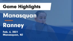 Manasquan  vs Ranney  Game Highlights - Feb. 6, 2021