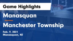 Manasquan  vs Manchester Township  Game Highlights - Feb. 9, 2021