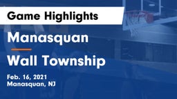 Manasquan  vs Wall Township  Game Highlights - Feb. 16, 2021