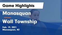 Manasquan  vs Wall Township  Game Highlights - Feb. 19, 2021
