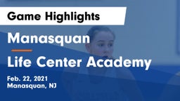 Manasquan  vs Life Center Academy Game Highlights - Feb. 22, 2021