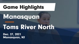 Manasquan  vs Toms River North  Game Highlights - Dec. 27, 2021