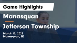 Manasquan  vs Jefferson Township  Game Highlights - March 13, 2022