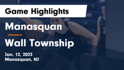 Manasquan  vs Wall Township  Game Highlights - Jan. 12, 2023
