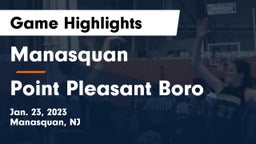 Manasquan  vs Point Pleasant Boro  Game Highlights - Jan. 23, 2023