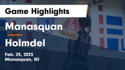 Manasquan  vs Holmdel  Game Highlights - Feb. 25, 2023