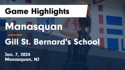 Manasquan  vs Gill St. Bernard's School Game Highlights - Jan. 7, 2024