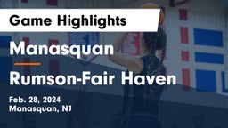 Manasquan  vs Rumson-Fair Haven  Game Highlights - Feb. 28, 2024