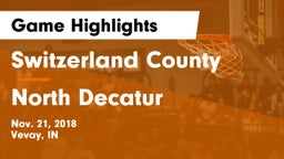 Switzerland County  vs North Decatur  Game Highlights - Nov. 21, 2018
