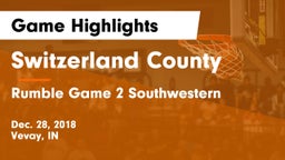 Switzerland County  vs Rumble Game 2 Southwestern Game Highlights - Dec. 28, 2018