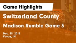 Switzerland County  vs Madison Rumble Game 3 Game Highlights - Dec. 29, 2018