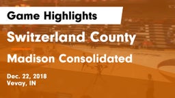 Switzerland County  vs Madison Consolidated  Game Highlights - Dec. 22, 2018