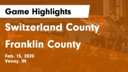 Switzerland County  vs Franklin County  Game Highlights - Feb. 15, 2020