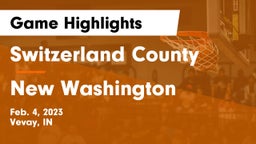 Switzerland County  vs New Washington  Game Highlights - Feb. 4, 2023