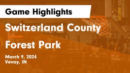 Switzerland County  vs Forest Park  Game Highlights - March 9, 2024
