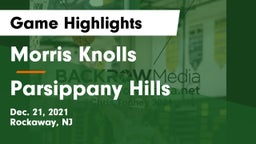 Morris Knolls  vs Parsippany Hills  Game Highlights - Dec. 21, 2021