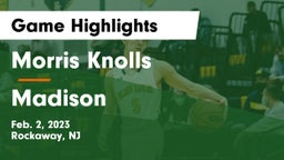 Morris Knolls  vs Madison  Game Highlights - Feb. 2, 2023