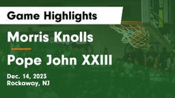 Morris Knolls  vs Pope John XXIII  Game Highlights - Dec. 14, 2023