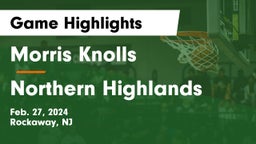Morris Knolls  vs Northern Highlands  Game Highlights - Feb. 27, 2024