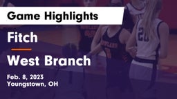Fitch  vs West Branch  Game Highlights - Feb. 8, 2023