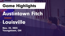 Austintown Fitch  vs Louisville  Game Highlights - Nov. 22, 2023