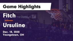 Fitch  vs Ursuline  Game Highlights - Dec. 18, 2020