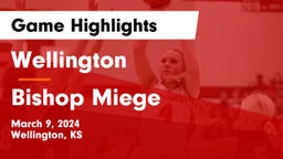 Wellington  vs Bishop Miege  Game Highlights - March 9, 2024
