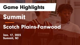 Summit  vs Scotch Plains-Fanwood  Game Highlights - Jan. 17, 2023