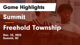 Summit  vs Freehold Township  Game Highlights - Dec. 23, 2023