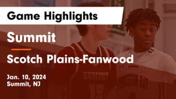Summit  vs Scotch Plains-Fanwood  Game Highlights - Jan. 10, 2024