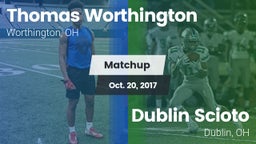 Matchup: Thomas Worthington vs. Dublin Scioto  2017